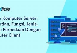 Fungsi Pc Server Adalah